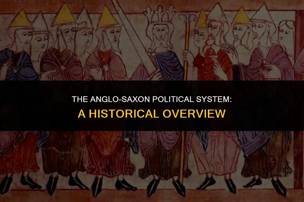 what kind of political system did the anglo-saxons have