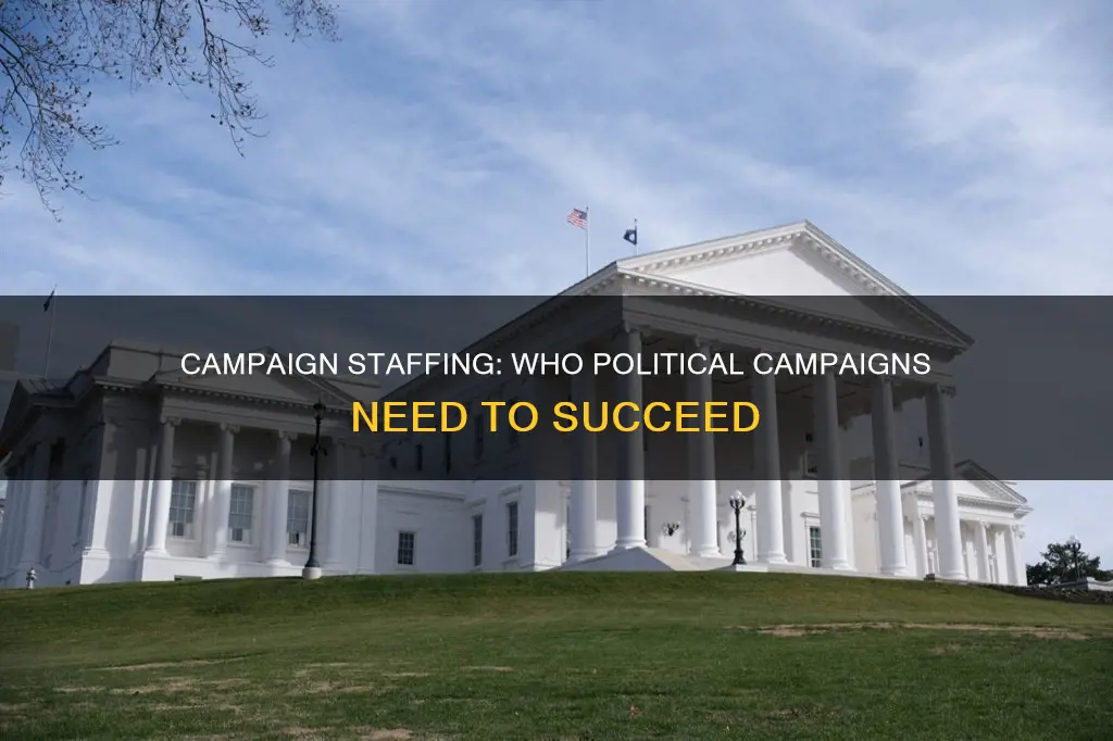 what kind of workers do political campaigns need
