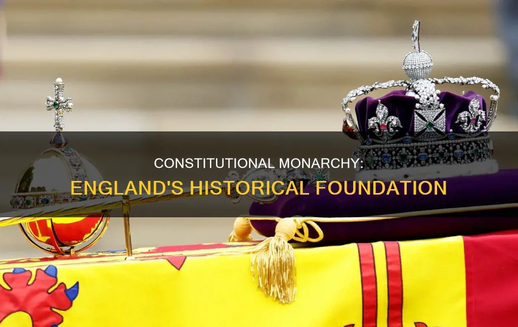 what laid the foundation for a constitutional monarchy in england