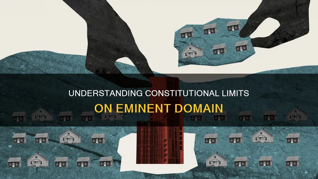 what limits does the constitution place on eminent domain