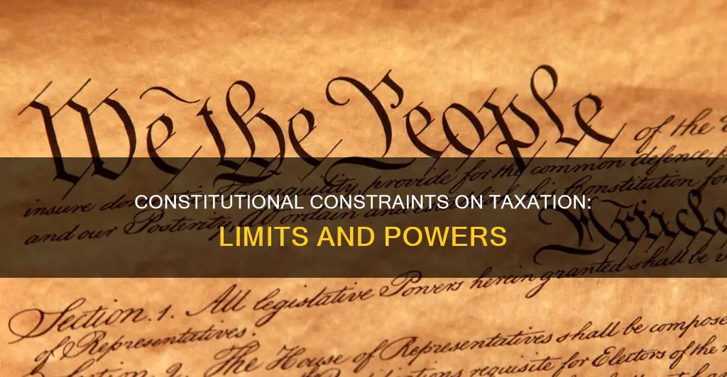 what limits does the constitution place on taxation