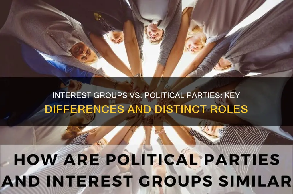 what makes interest groups different from political parties
