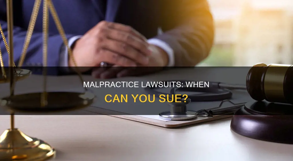 what might constitute grounds for a malpractice suit