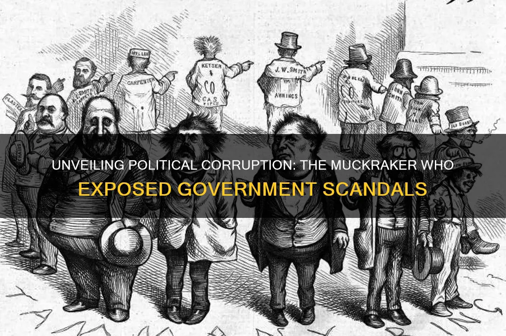 what muckraker exposed political corruption