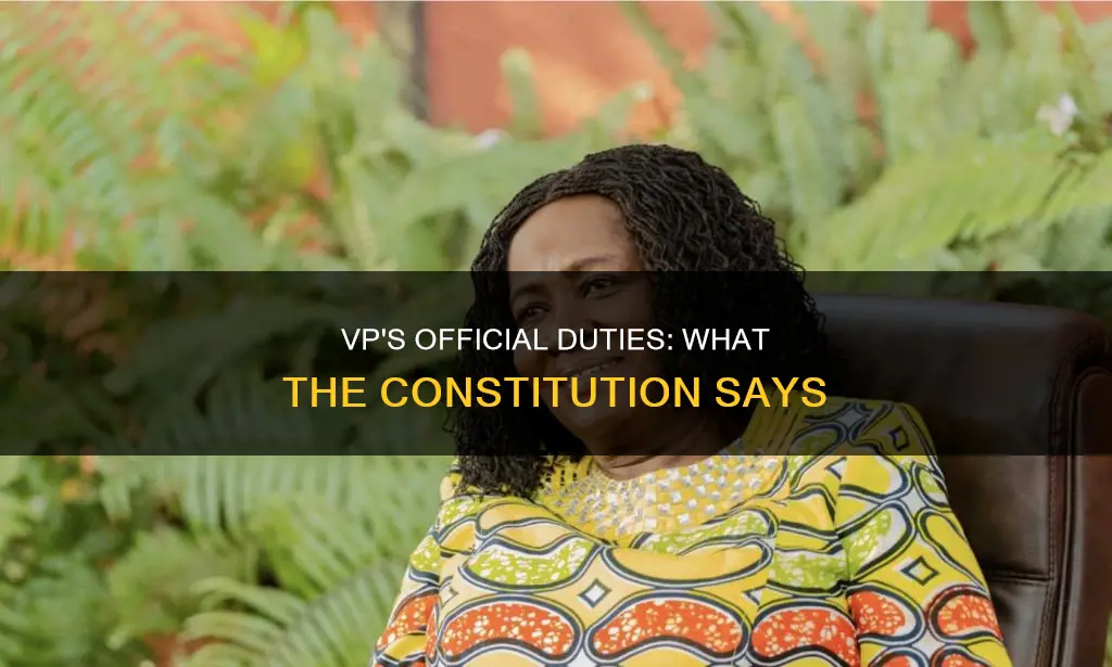 what official duties does the constitution assign to the vp