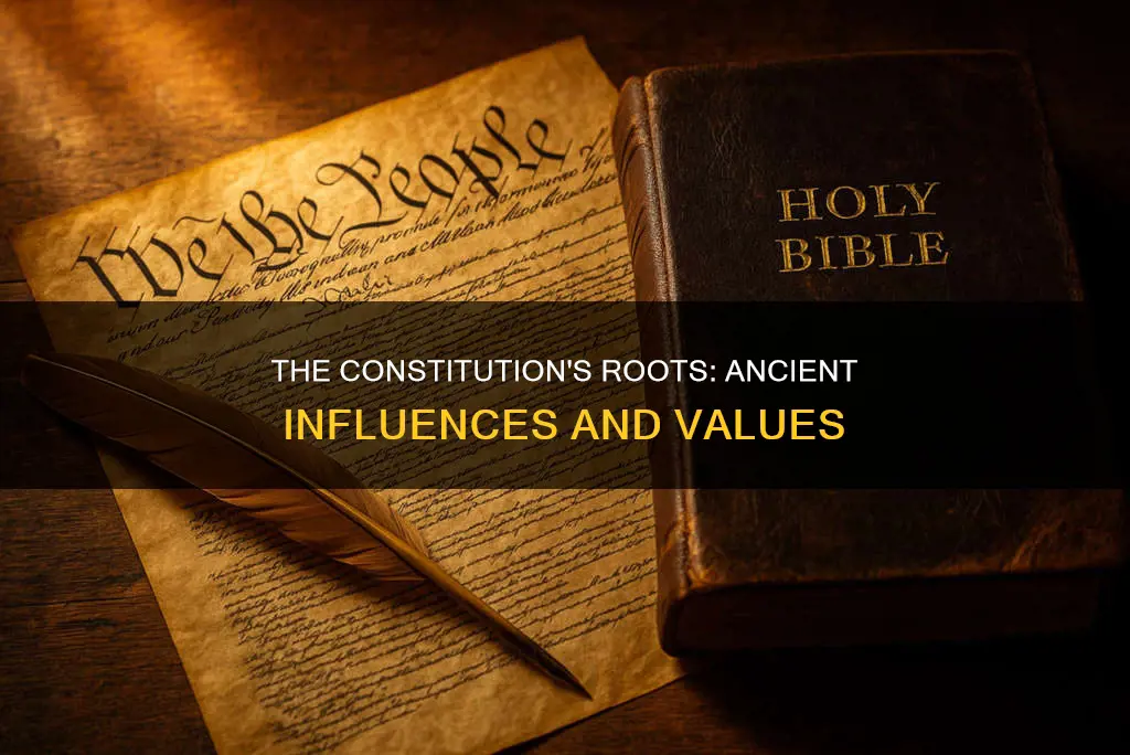 what older documents and values shaped the constitution