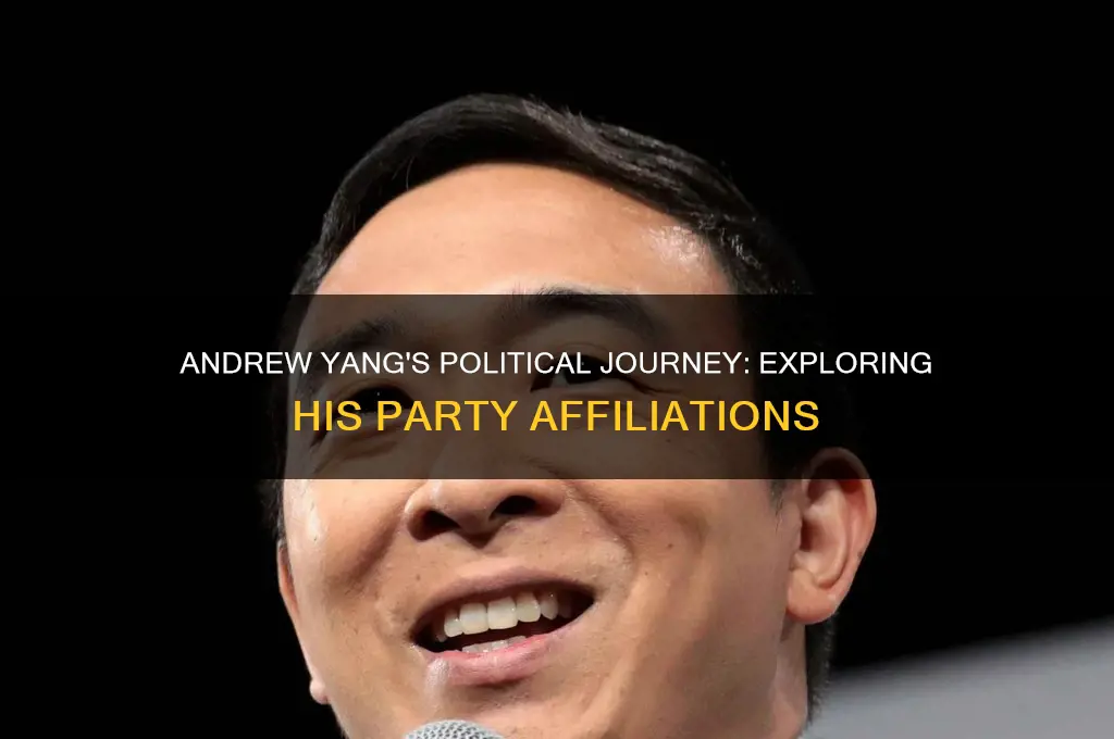 what other political parties has andrew yang been in