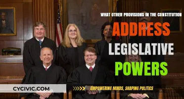 Exploring Legislative Powers: Constitutional Provisions Explained
