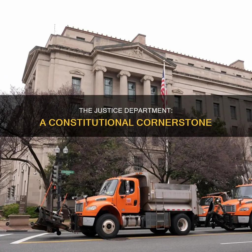 what part of the constitution establishes the justice deparetment