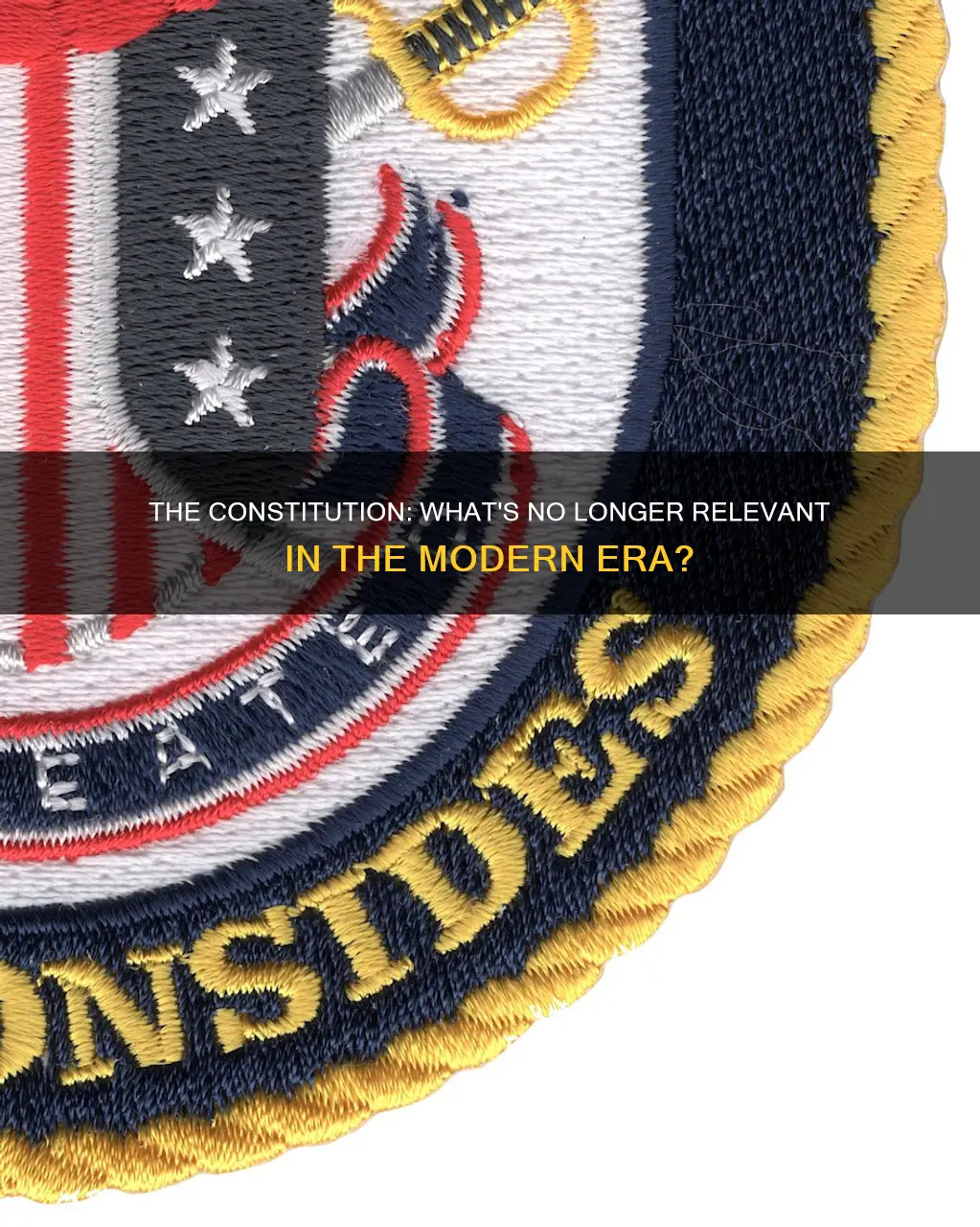 what part of the constitution is no longer relevant