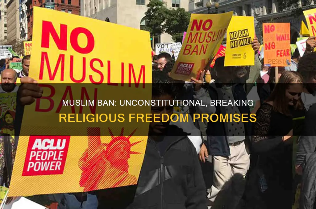 what part of the constitution muslim ban break