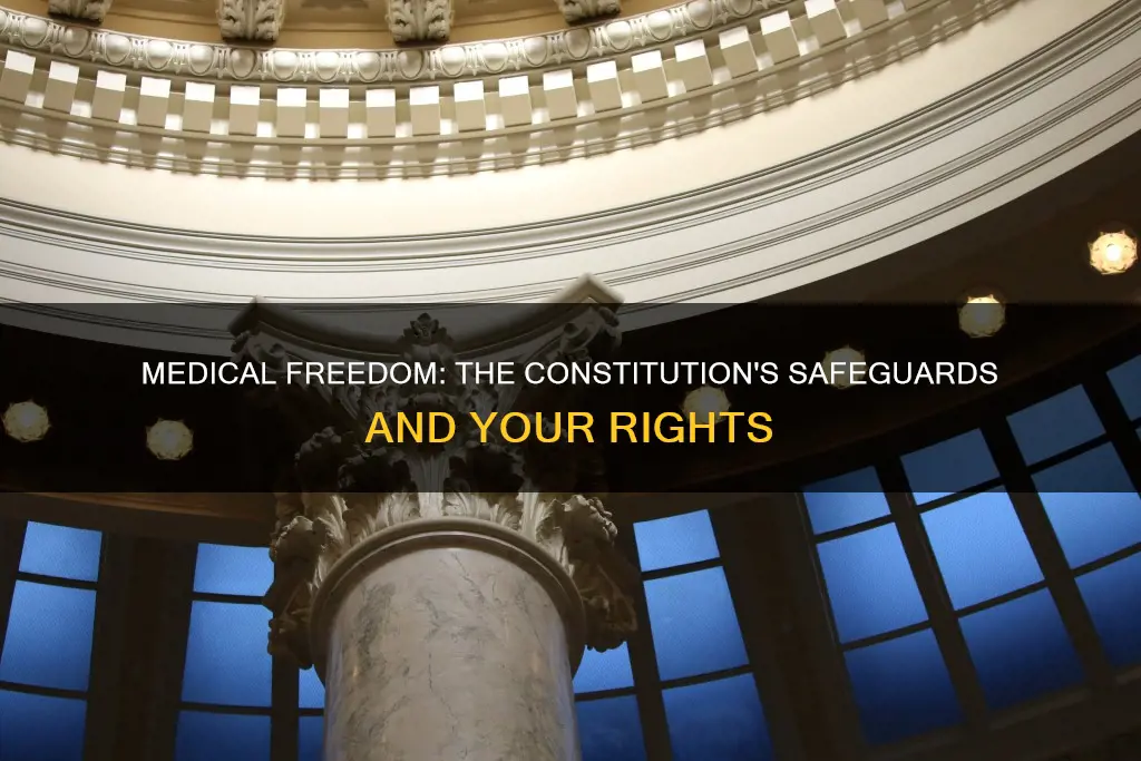 what part of the constitution protects medical freedom