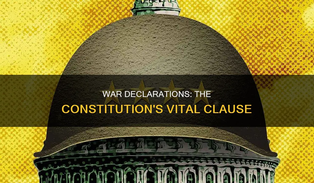 what part of the constitution requires a declaration of war