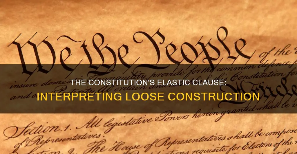 what part of the constitution supported loose construction