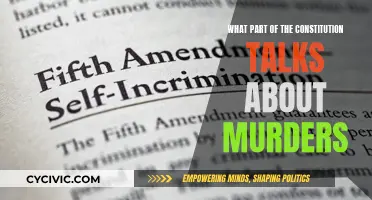 The Constitution and Murder: Understanding the Law's Stance