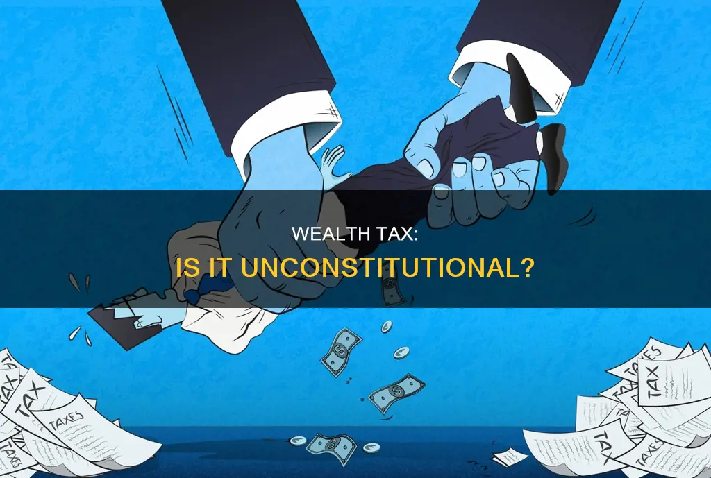 what part of the constitution would prohibit a wealth tax