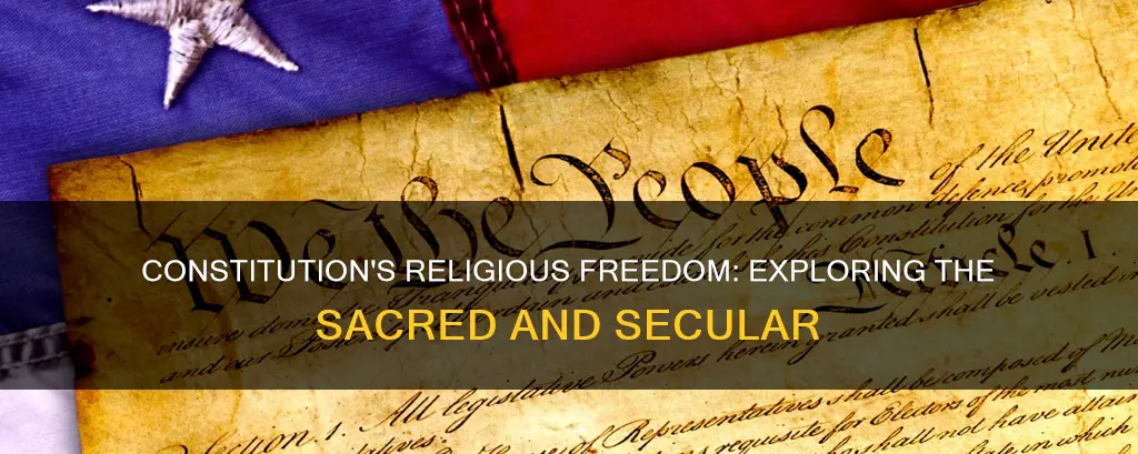 what parts of the constitution concern freedom of religon