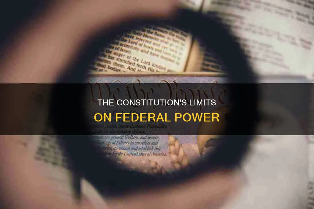 what parts of the constitution limit federal power