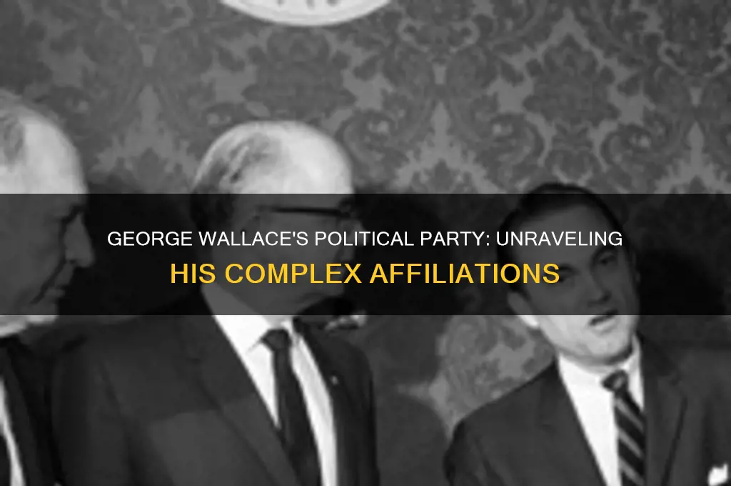 what polital party was george wallace