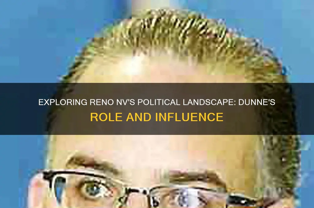 what political dunne reno nv