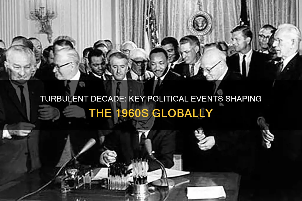 what political evnts happend1960-1969