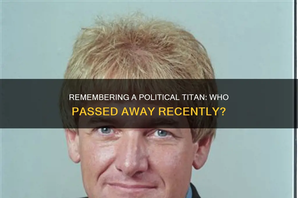 what political figure died