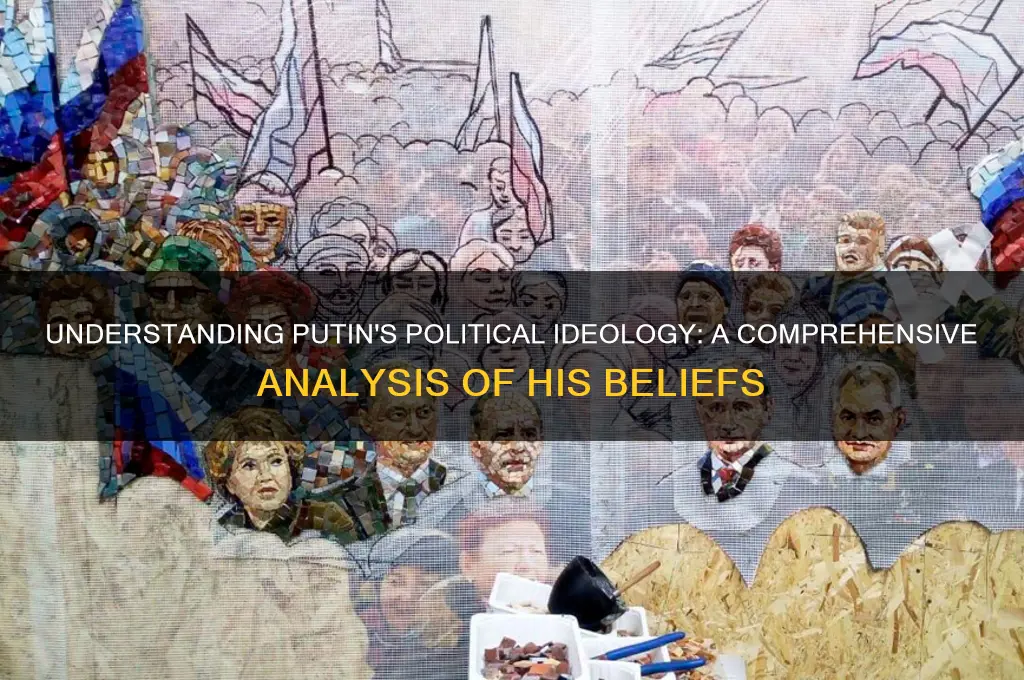 what political ideology is putin