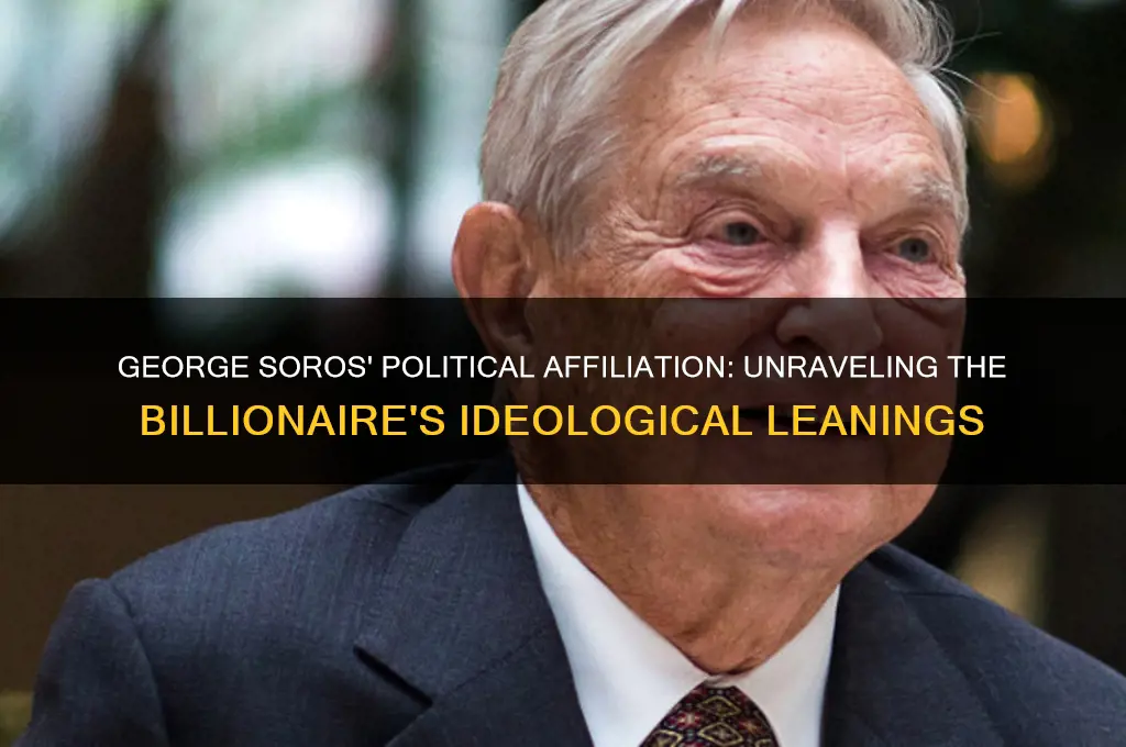 what political offiliation soed soros