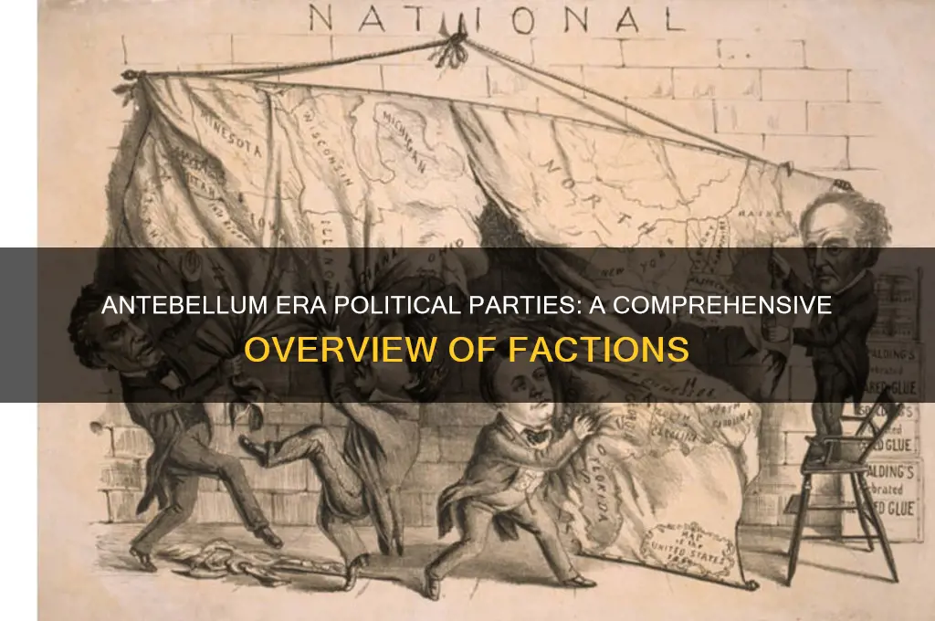 what political parties existed during the antebellum era