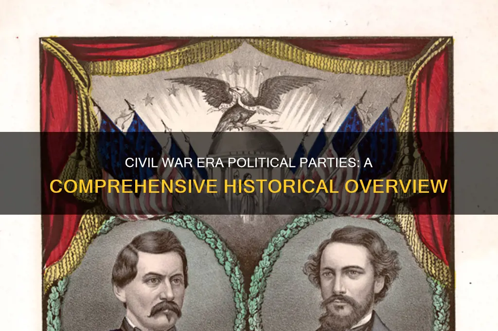 what political parties existed during the civil war