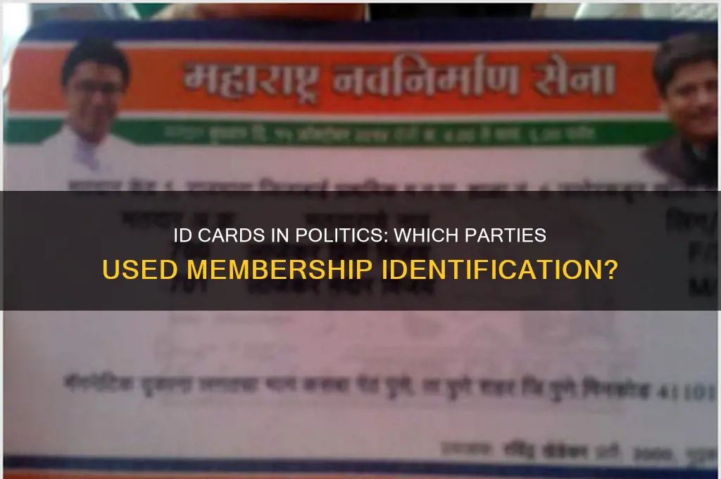 what political parties had id cards