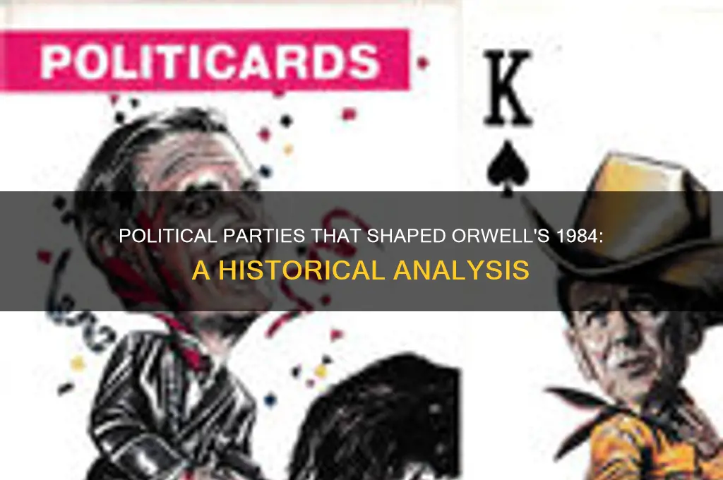 what political parties inspired 1984