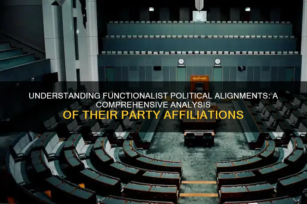what political party are functionalists