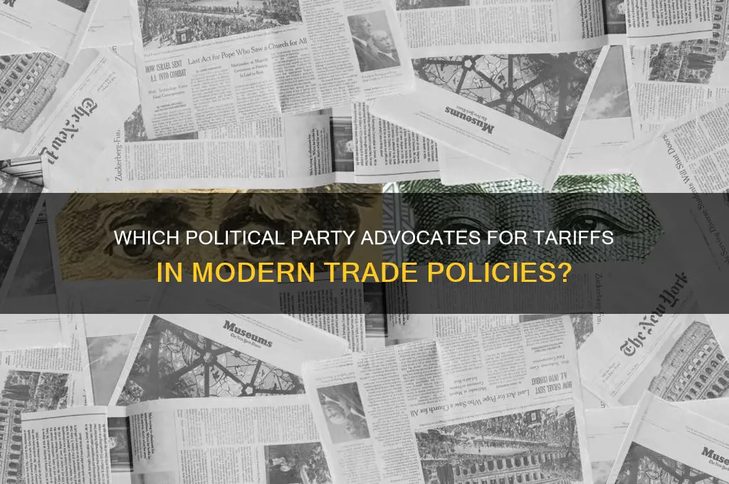 what political party believes in tariffs