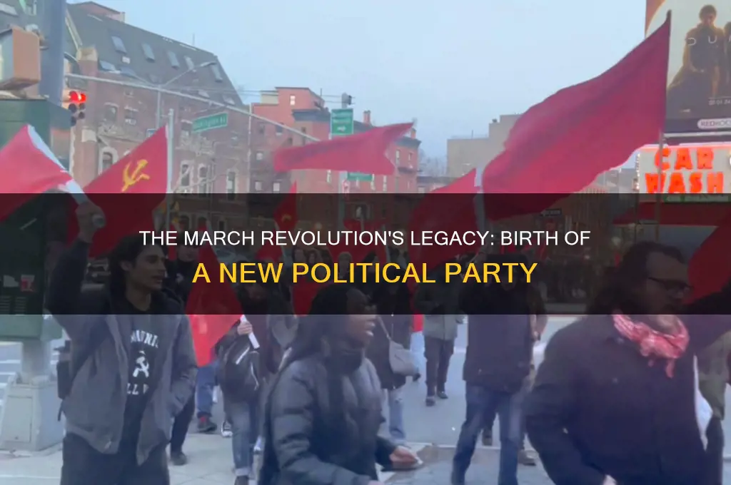 what political party came from the march revolution