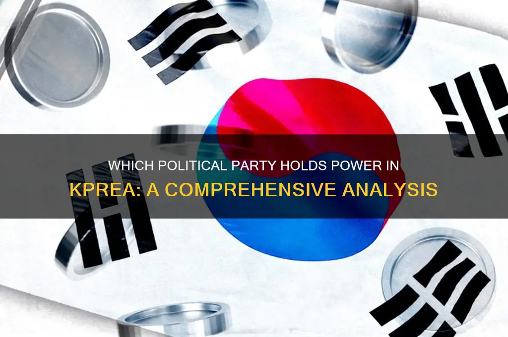 what political party controls kprea