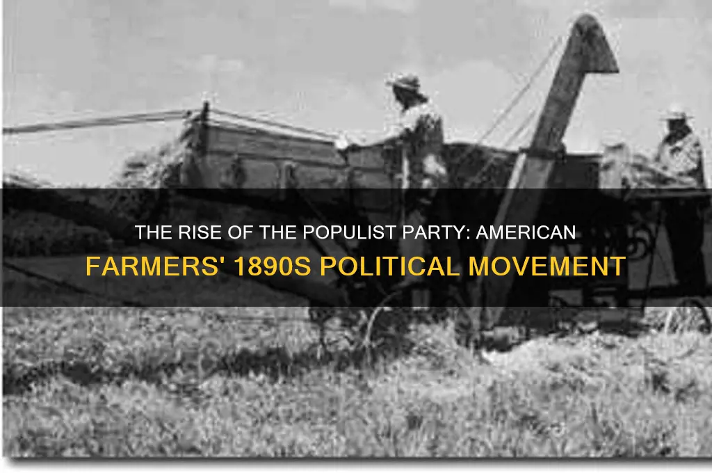 what political party did american farmers form in the 1890s