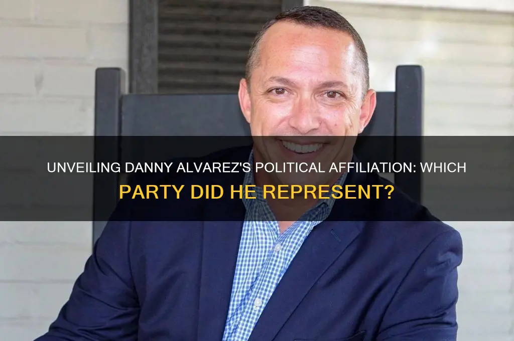 what political party did danny alvarez belong to