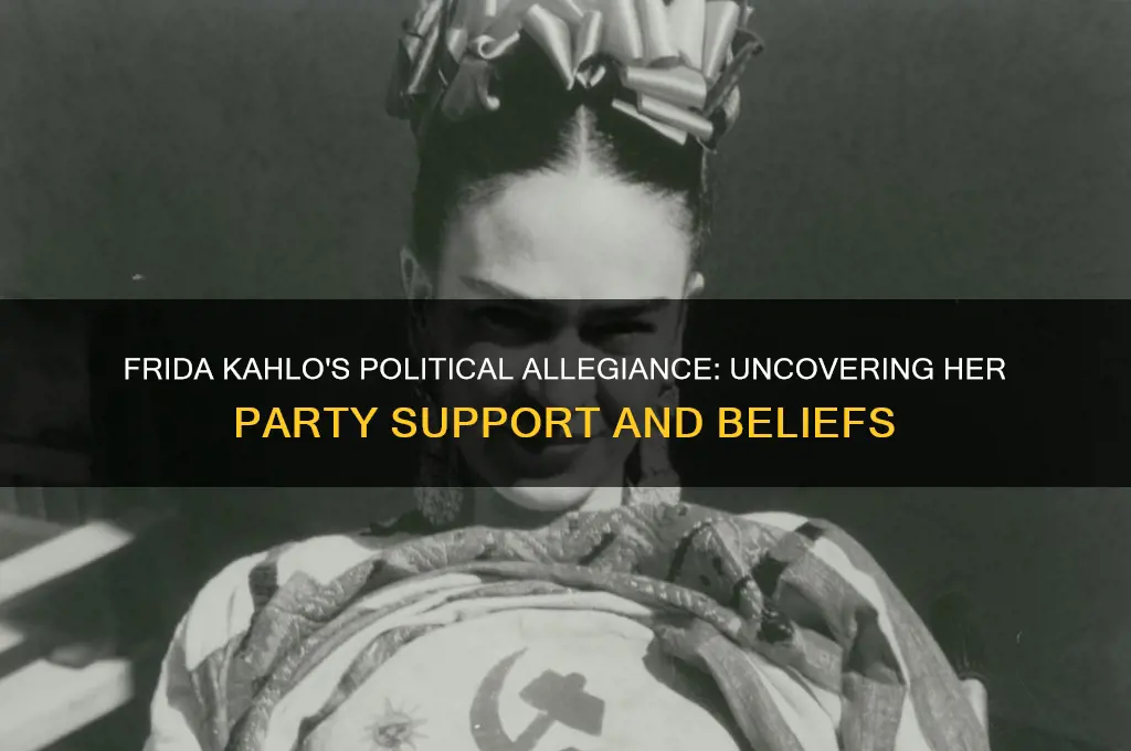 what political party did frida support