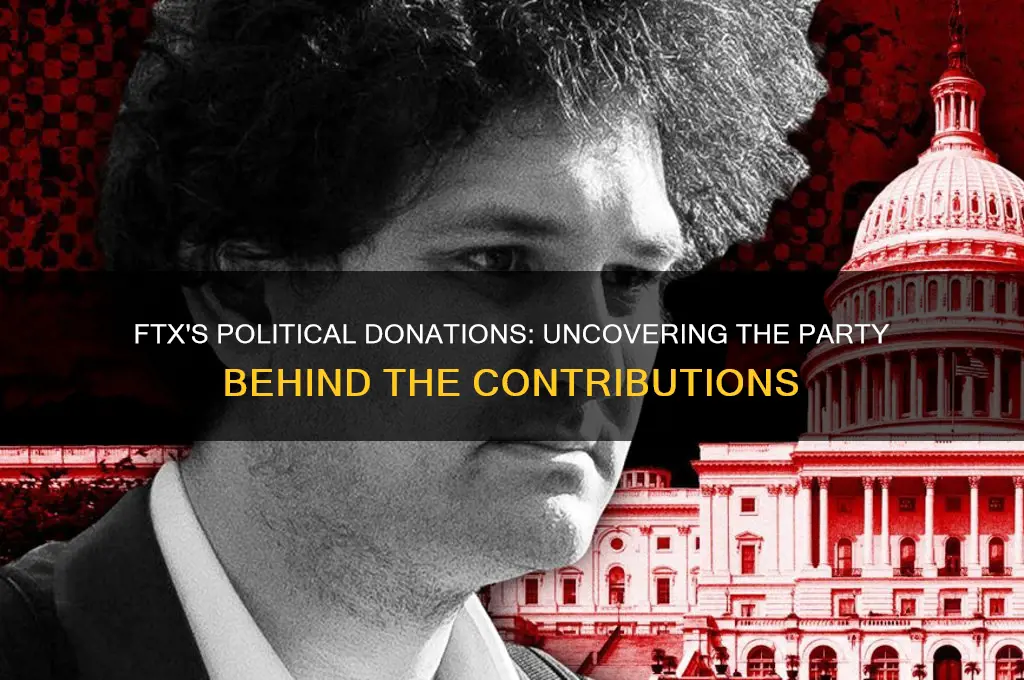 what political party did ftx donate to