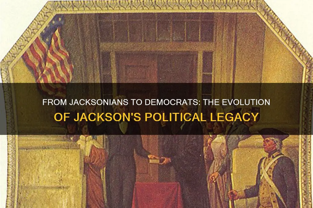what political party did jackson supporters become
