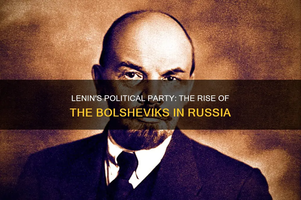 what political party did lennin