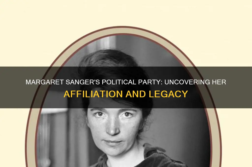 what political party did margaret sanger belong