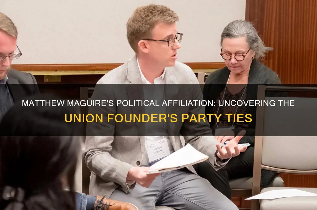 what political party did mathew mcguire union founderbelong to