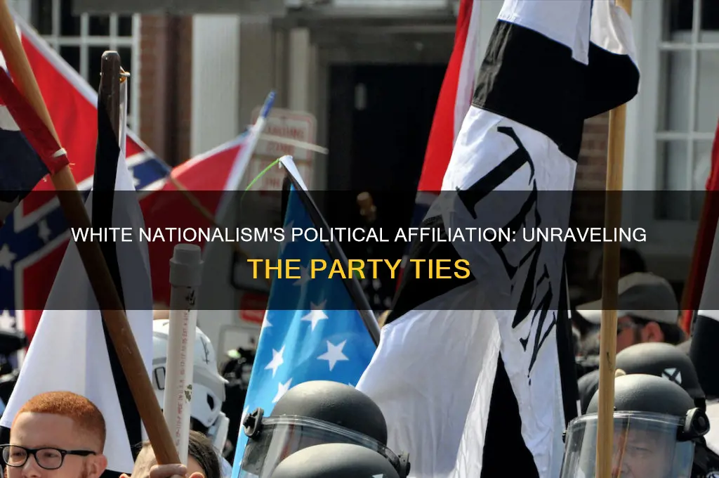 what political party do white nationalists belong to