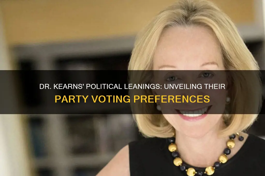 what political party does dr kearns usually vote for
