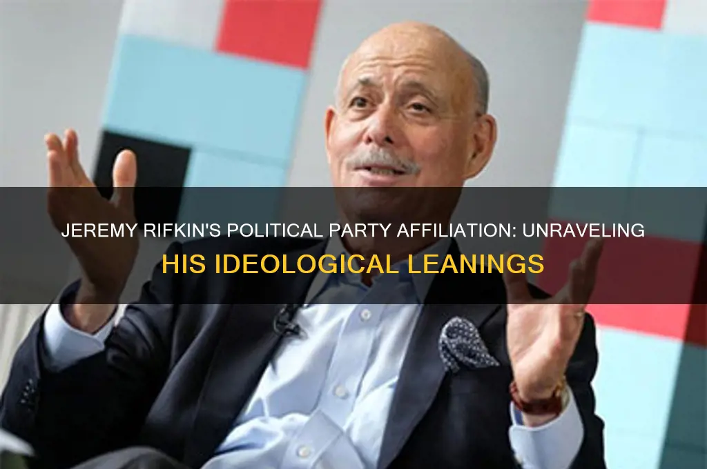 what political party does jeremy rifkin