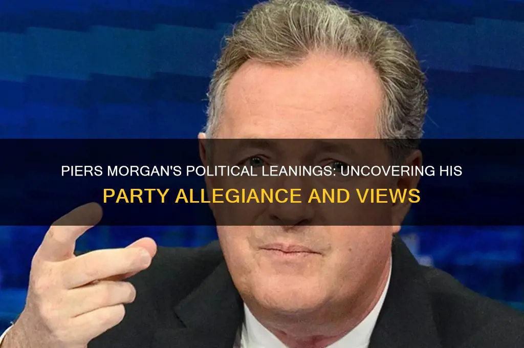 what political party does piers morgan support