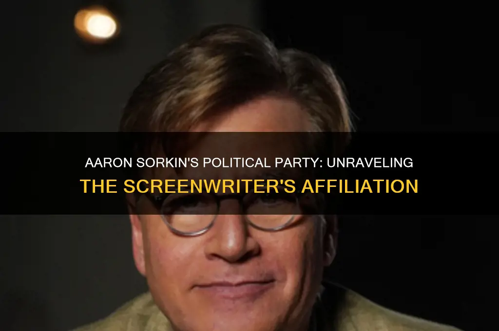 what political party does screenwriter sorkin belong to