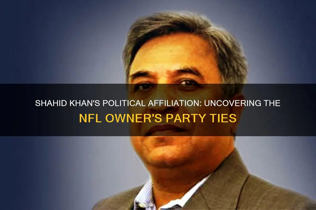 what political party does shahid khan nfl owner belong to